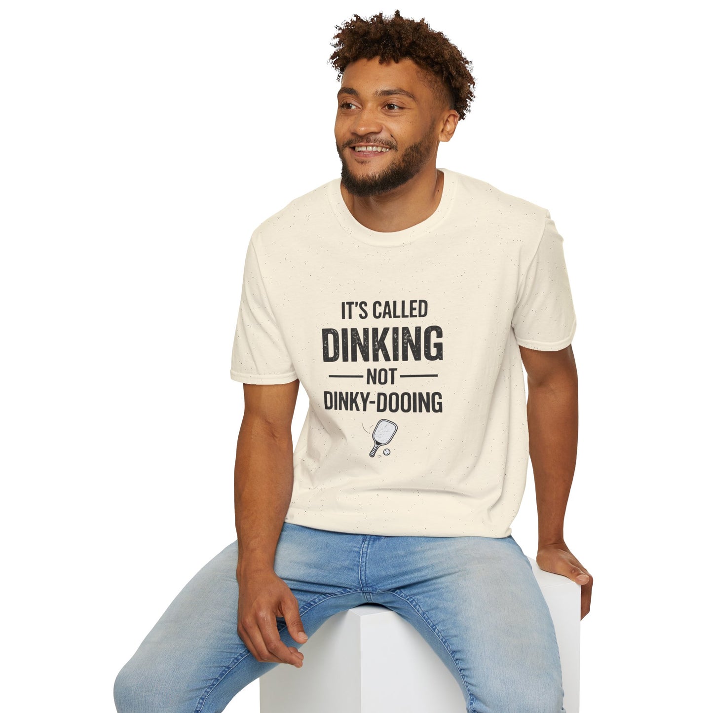 It's Called Dinking Not Dinky-Dooing Pickleball T-Shirt