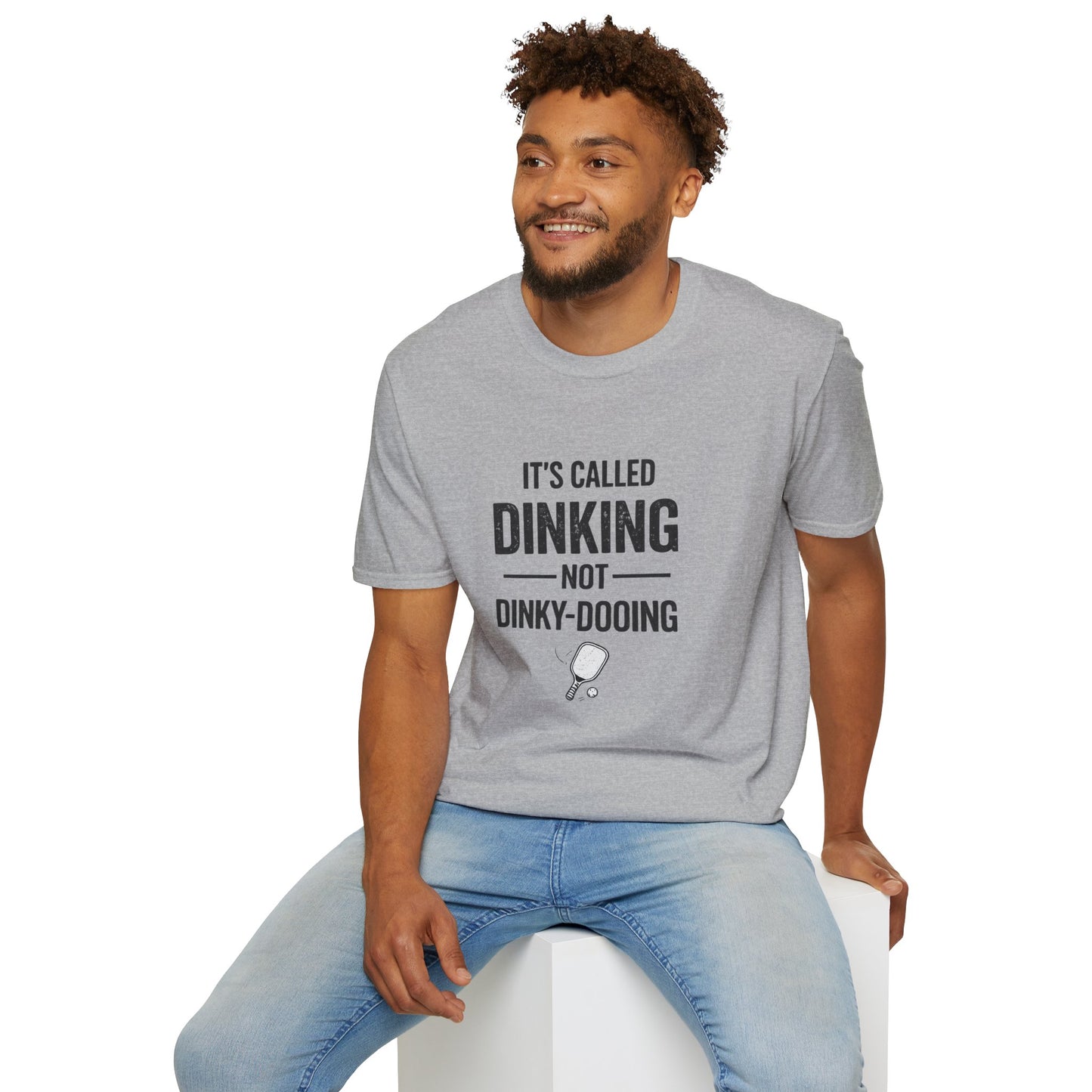 It's Called Dinking Not Dinky-Dooing Pickleball T-Shirt